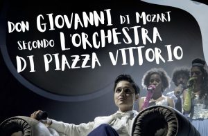 Don Giovanni di Mozart secondo l’Orchestra di Piazza Vittorio